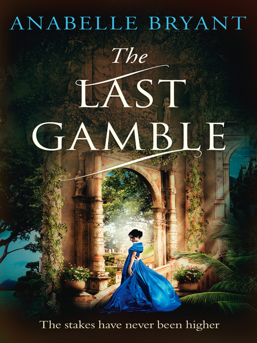 Title details for The Last Gamble by Anabelle Bryant - Wait list